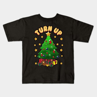 Turn Up Christmas Kids T-Shirt